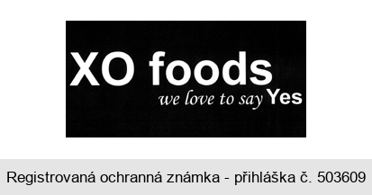 XO foods we love to say Yes
