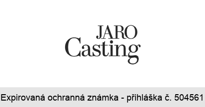 JARO Casting