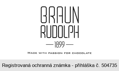 BRAUN RUDOLPH 1899 MADE WITH PASSION FOR CHOCOLATE