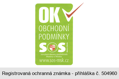 OK OBCHODNÍ PODMÍNKY SOS Moravy a Slezska Sdružení obrany spotřebitelů Moravy a Slezska www.sos-msk.cz