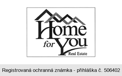 Home for You Real Estate