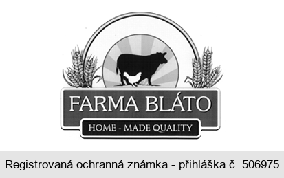 FARMA BLÁTO HOME - MADE QUALITY