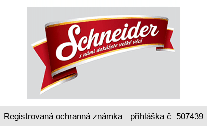 Schneider s námi dokážete velké věci