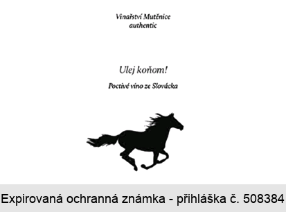 Vinařství Mutěnice authentic Ulej koňom! Poctivé víno ze Slovácka