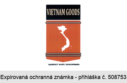 VIETNAM GOODS GURMET CAFE CANEPHORA