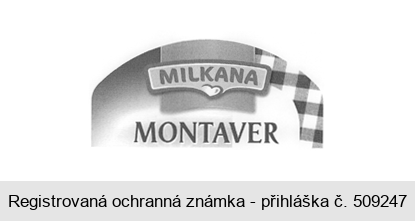 MILKANA MONTAVER