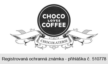 CHOCO LOVES COFFEE