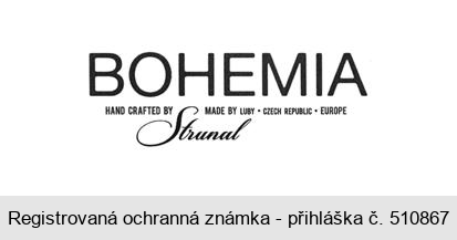 BOHEMIA Strunal HAND CRAFTED BY MADE BY LUBY CZECH REPUBLIC EUROPE