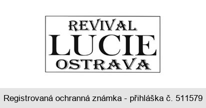 REVIVAL LUCIE OSTRAVA