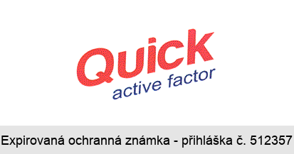 Quick active factor