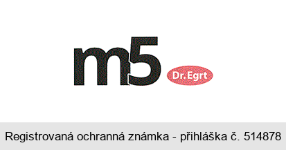 m5 Dr.Egrt