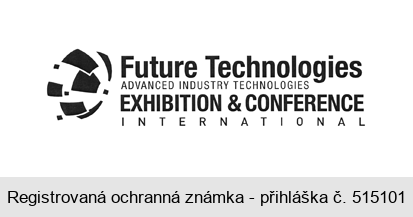 Future Technologies ADVANCED INDUSTRY TECHNOLOGIES EXHIBITION & CONFERENCE INTERNATIONAL