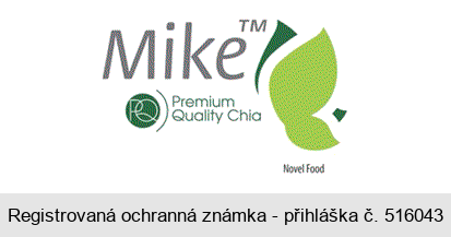 Mike ™ PQ Premium Quality Chia Novel Food