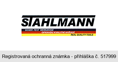 STAHLMANN SICHER FEST WERKZEUGE OPRAVDU KVALITNÍ NÁŘADÍ  REAL QUALITY TOOLS