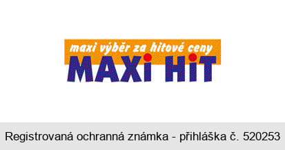 MAXi HiT maxi výběr za hitové ceny
