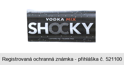 VODKA MIX SHOCKY CAFFEINE/ TAURINE FREE