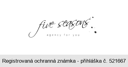 five seasons agency for you