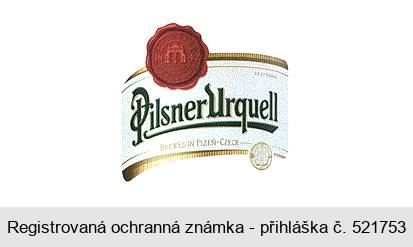 PLZEŇSKÝ PRAZDROJ 1842 Pilsner Urquell BREWED IN PLZEŇ CZECH