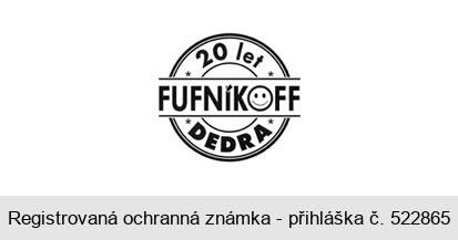 20 let FUFNÍKOFF DEDRA