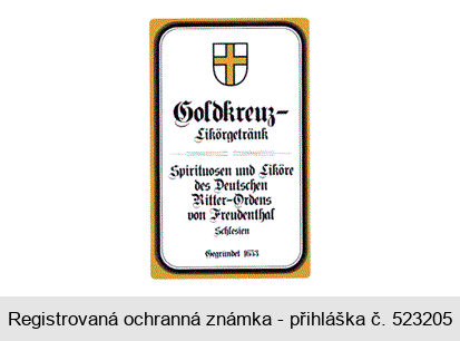 Goldkreuz - Likörgetränk Spirituosen und Liköre des Deutschen Bitter-Ordens von Freudenthal Schlesien Begründet 1653