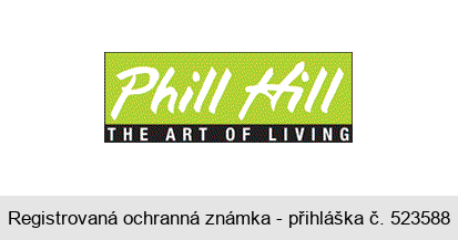 Phill Hill THE ART OF LIVING