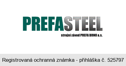 PREFASTEEL strojní závod PREFA BRNO a.s.