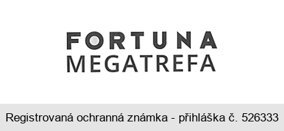 FORTUNA MEGATREFA