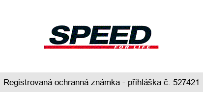 SPEED FOR LIFE