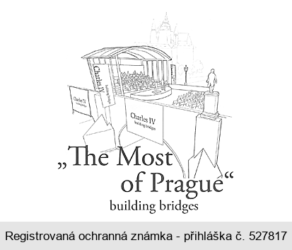 "The Most of Prague" building bridges CHARLES IV