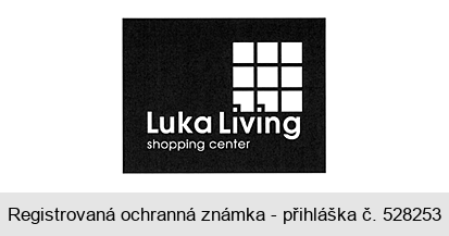 Luka Living shopping center