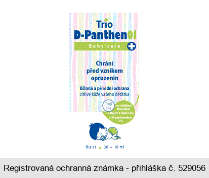 Trio D-Panthenol Baby care Chrání před vznikem opruzenin Účinná a přírodní ochrana citlivé kůže vašeho děťátka Trojí síla se světlíkem lékařským s olejem z vinné révy s D-panthenolem 7% Mast 30 + 10 ml