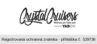 Crystal Cruisers Wellness pro Vaše auto powered by YABOK