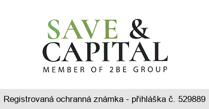 SAVE & CAPITAL MEMBER OF 2BE GROUP