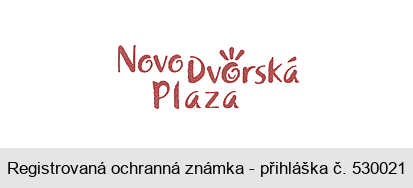 NovoDvorská Plaza