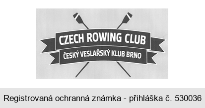 CZECH ROWING CLUB ČESKÝ VESLAŘSKÝ KLUB BRNO