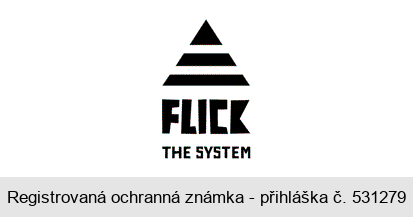 FLICK THE SYSTEM
