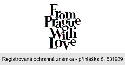 From Prague With Love