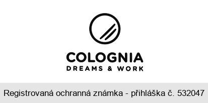COLOGNIA DREAMS & WORK