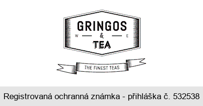 GRINGOS & TEA THE FINEST TEAS