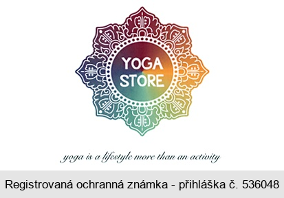 YOGA STORE yoga is a lifestyle more than an activity