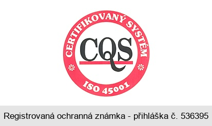 CQS CERTIFIKOVANÝ SYSTÉM ISO 45001