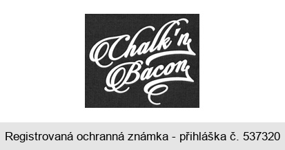 Chalk'n Bacon