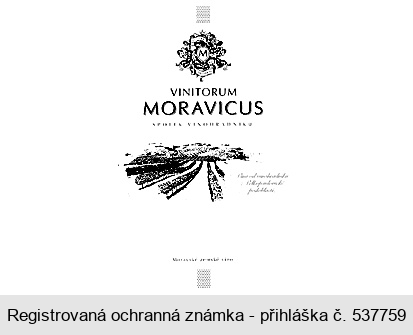 VINITORUM MORAVICUS SPOLEK VINOHRADNIKU Moravské zemské víno Vína od vinohradníků z Velkopavlovické podoblasti