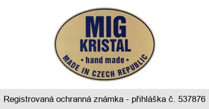 MIG KRISTAL hand made MADE IN CZECH REPUBLIC