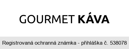 GOURMET KÁVA