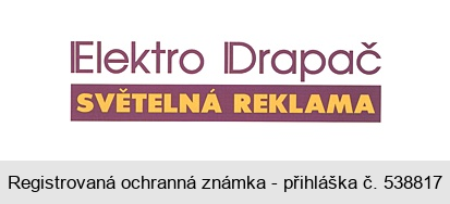 Elektro Drapač SVĚTELNÁ REKLAMA
