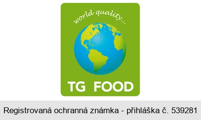 TG FOOD world quality...