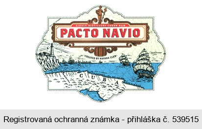 PACTO NAVIO SINGLE DISTILLERY CUBAN RUM CREATED BY HAVANA CLUB CUBA
