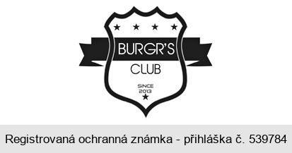 BURGR'S CLUB SINCE 2013