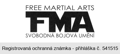 FMA FREE MARTIAL ARTS SVOBODNÁ BOJOVÁ UMĚNÍ